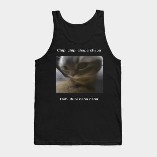 Small Cat meme cute Chipi chipi chapa chapa dubi dubi daba daba Tank Top